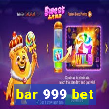 bar 999 bet